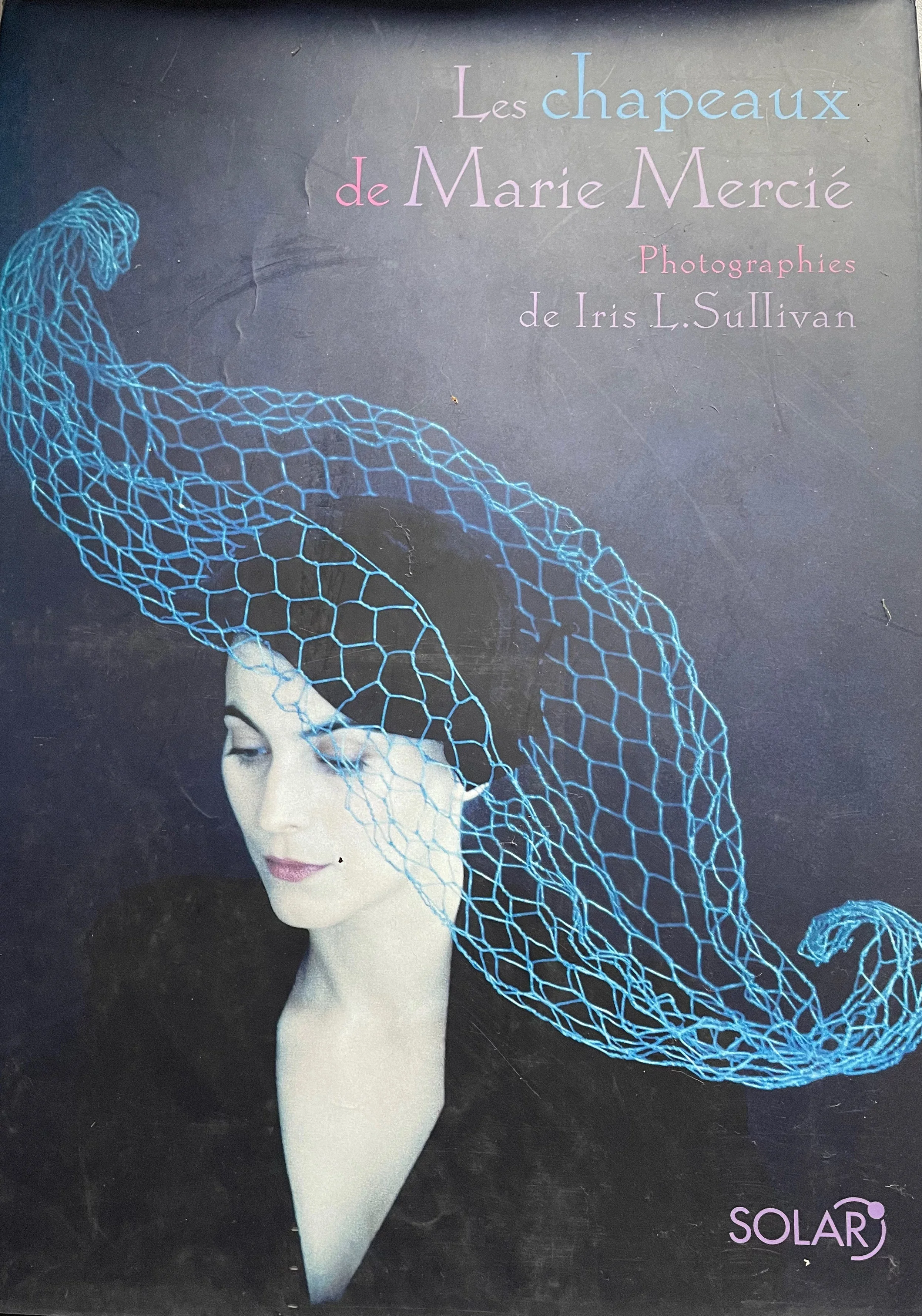 LES CHAPEAUX DE MARIE MERCIÉ