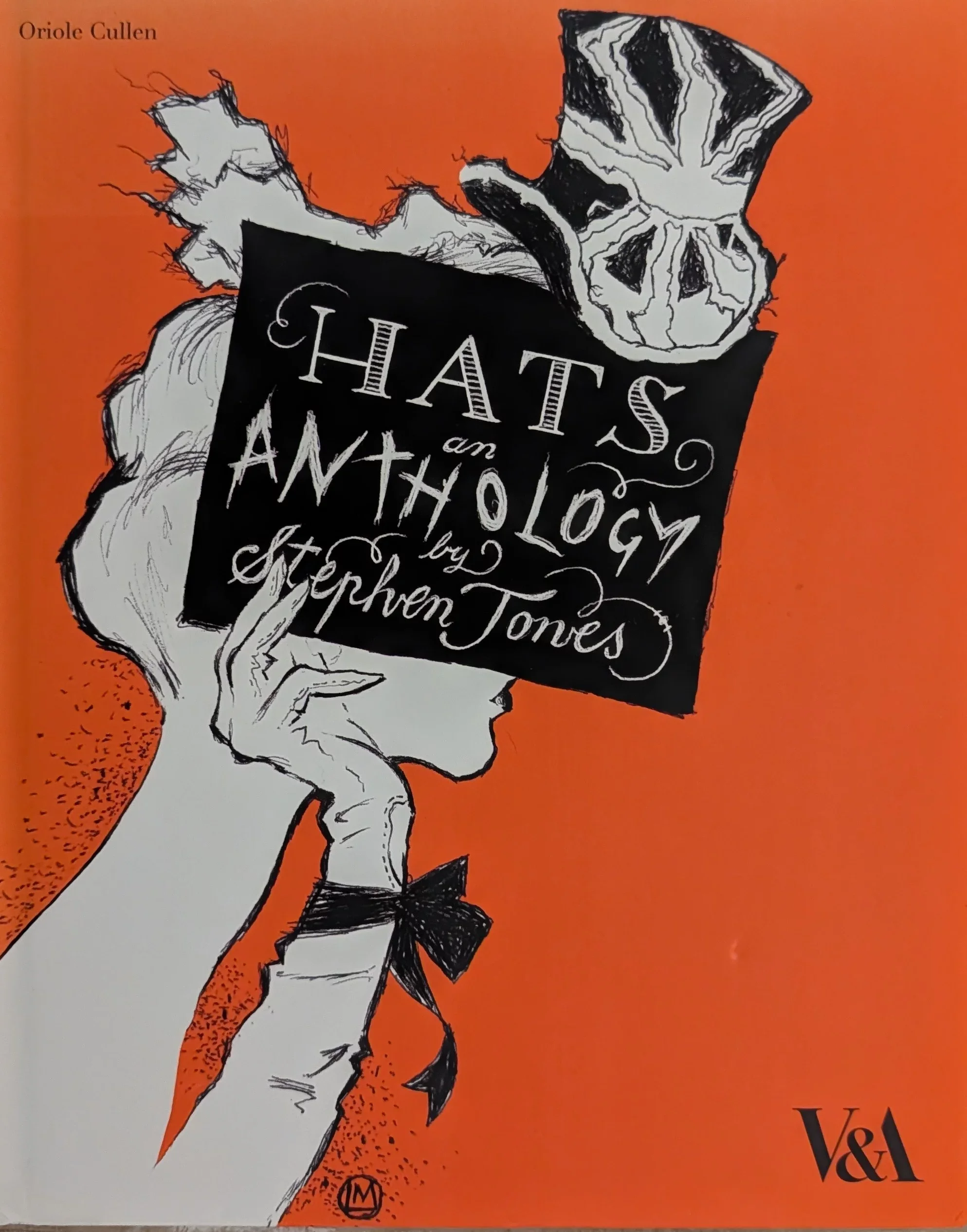 HATS AN ANTHOLOGY By Stephen Jones