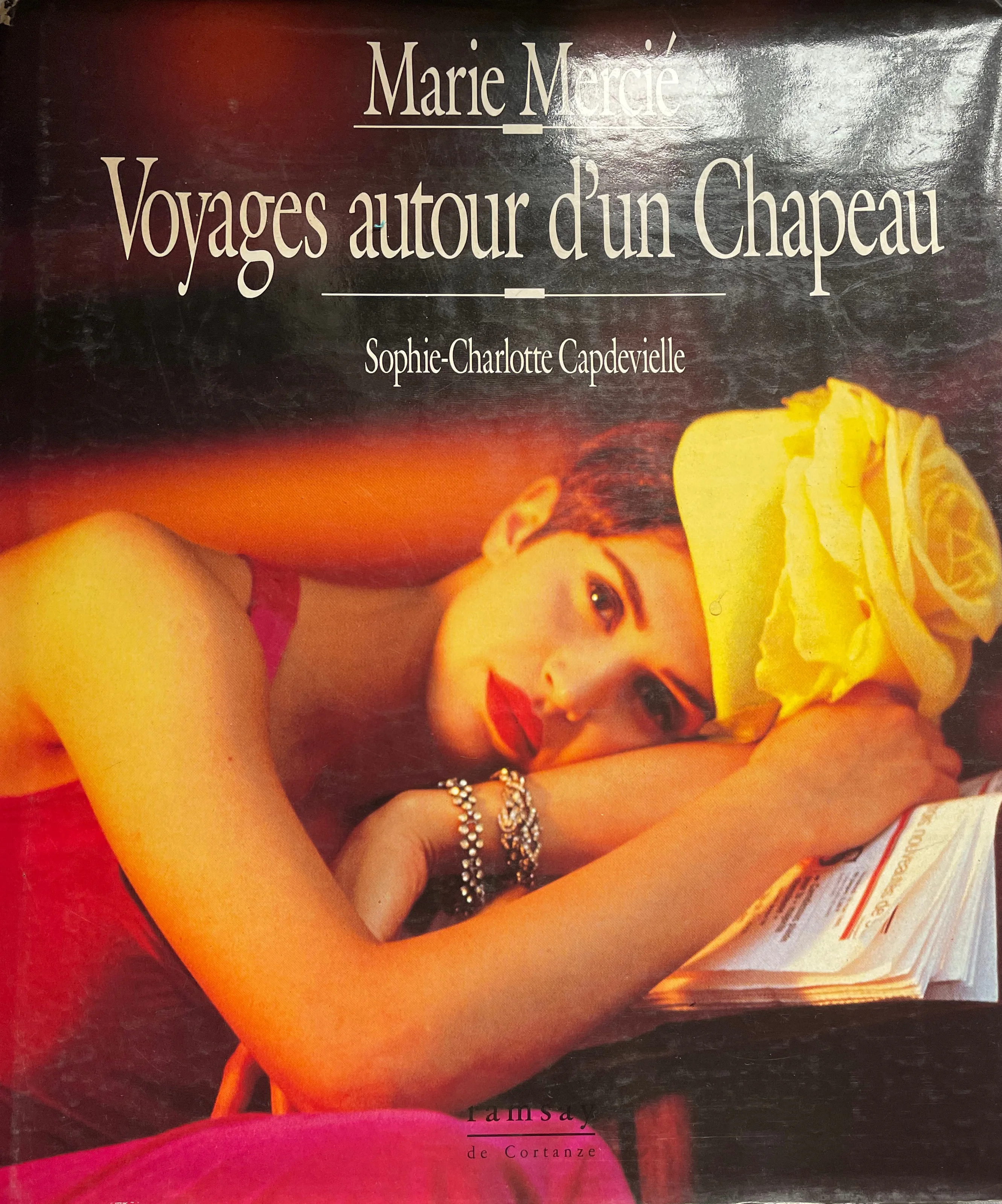 MARIE MERCIÉ Voyages autour d'un chapeau